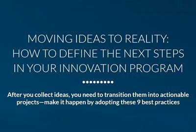 Moving Ideas to Reality in Your Innovation Program