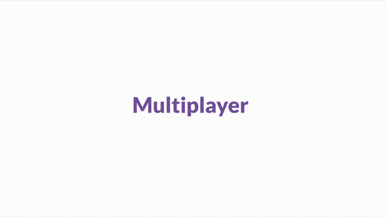 Multiplayer