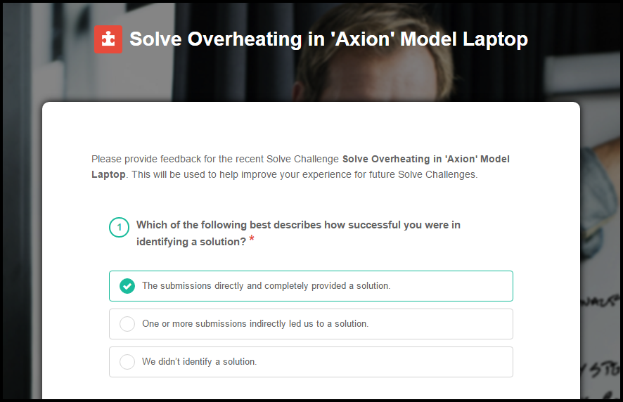 Solve now includes a new survey for stakeholders to provide feedback on their experience with the crowdsourced problem solving process.