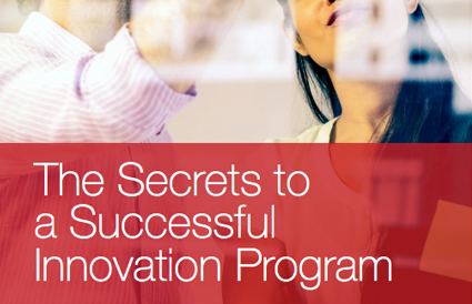 Secrets to a Successful Innovation Program